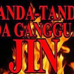 Tanda-tanda Orang Kena Gangguan Jin Yang Perlu Anda Ketahui