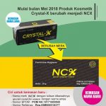 Perubahan Nama Merek Crystal X Menjadi NCX