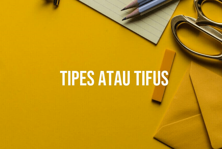 Hampir Mirip, Ini Dia Perbedaan Tipes Dan Tipus dan Cara Mengatasinya